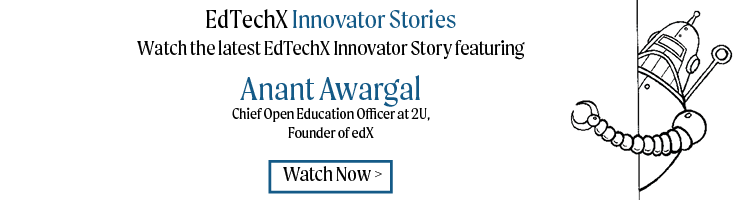 X Report EdTechXEurope Banner - Anant Awargal Story